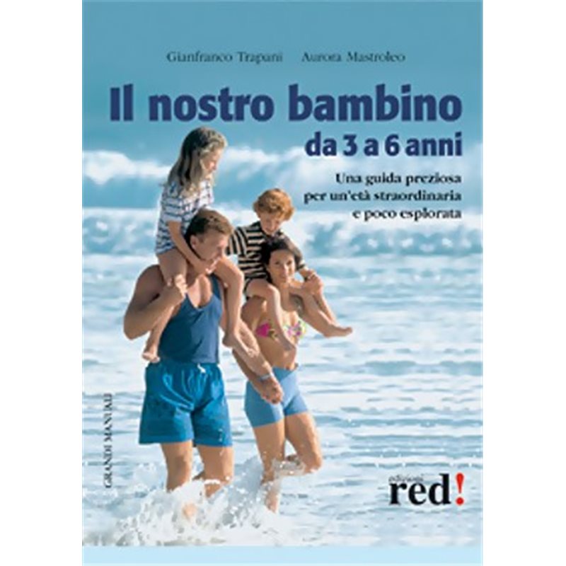 IL NOSTRO BAMBINO DA 3 A 6 ANNI bSCONTO PROMOZIONALE FINO AD ESAURIMENTO SCORTE/b